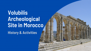 Volubilis Archeological Site in Morocco