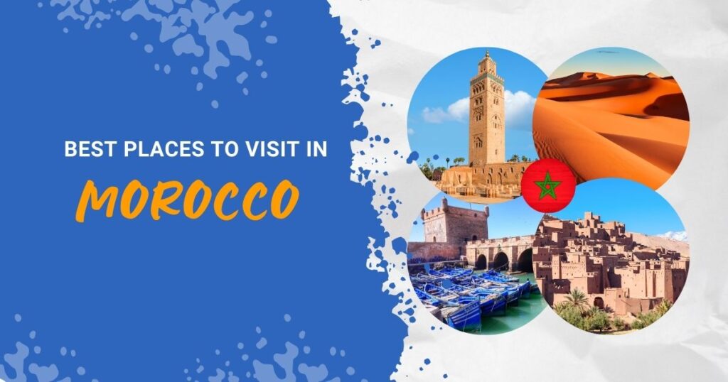 21 Best Places to Visit in Morocco: Only Hidden Gems (2026)